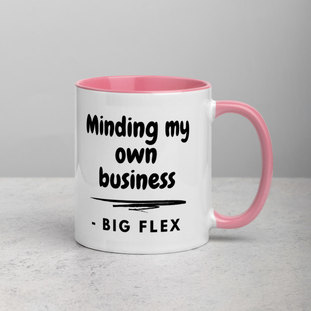 Minding My Own Business - BIG FLEX