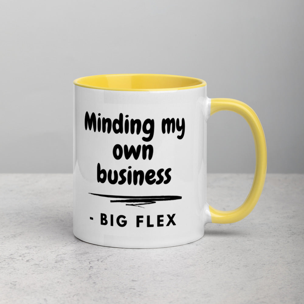 Minding My Own Business - BIG FLEX